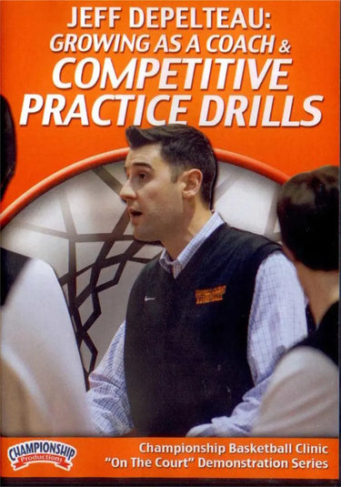 Jeff Depelteau Growing as a Coach & Competitive Basketball Drills